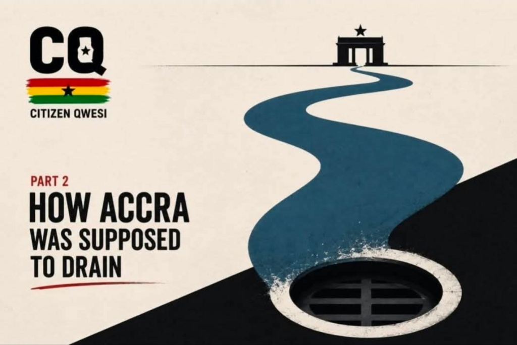 Accra Did Not Flood By Accident 2