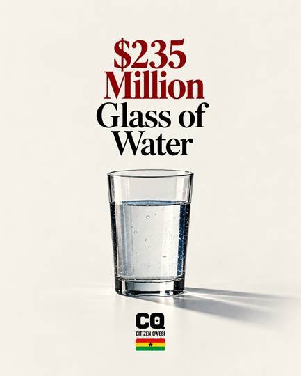 The $235 Million Glass of Water